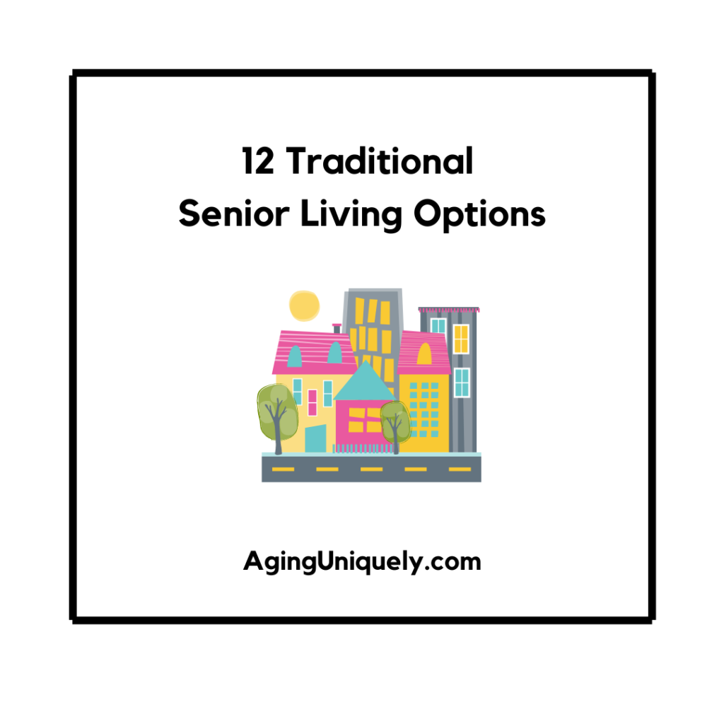 12 traditional senior living options