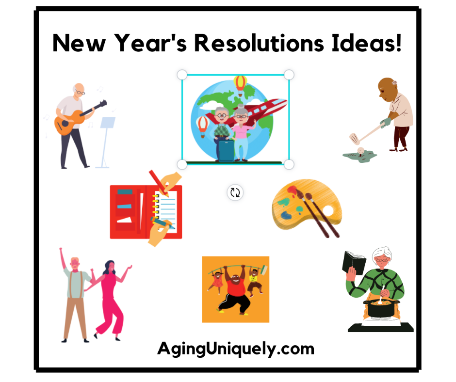 New Year's Resolutions for Older Adults and Families.