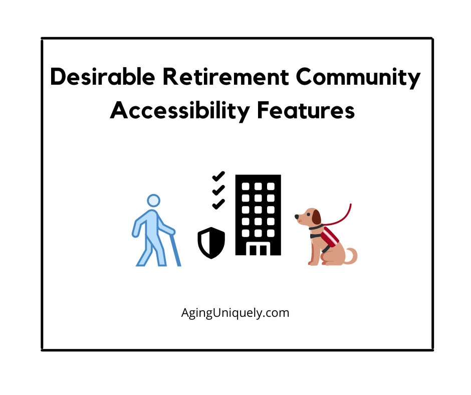 Desirable Retirement Community Accessibility Features